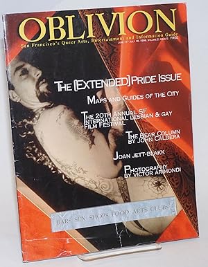 Imagen del vendedor de Oblivion: San Francisco's queer arts, entertainment and information guide: vol. 2, #5, June 17 - July 18, 1996: the [extended] Pride issue a la venta por Bolerium Books Inc.