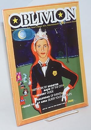 Imagen del vendedor de Oblivion: San Francisco's queer arts, entertainment and information guide: vol. 4, #8, July 10-24, 1998: Artwork by Scooter a la venta por Bolerium Books Inc.