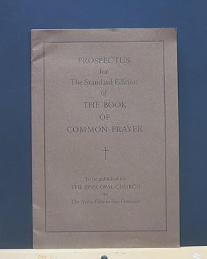 Seller image for Prospectus for The Standard Edition of the Book Of Common Prayer for sale by Tree Frog Fine Books and Graphic Arts