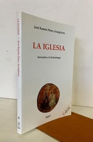 La Iglesia. Iniciación a la eclesiología