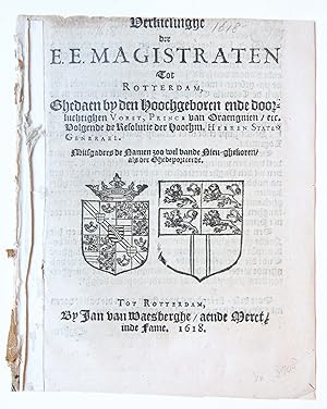 Pamphlet. Verkiesinghe der E.E. magistraten tot Rotterdam, Ghedaen by den (.) Prince van Orangnie...