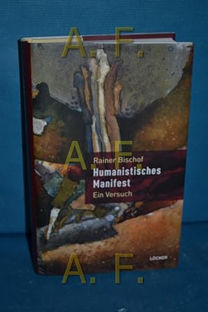 Bild des Verkufers fr Humanistisches Manifest : ein Versuch zum Verkauf von Antiquarische Fundgrube e.U.