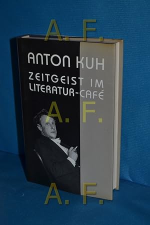 Seller image for Zeitgeist im Literatur-Caf : Feuilletons, Essays und Publizistik , neue Sammlung. for sale by Antiquarische Fundgrube e.U.