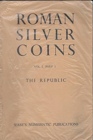 Imagen del vendedor de Roman Silver Coins. Vol. I Part 1 The Republic a la venta por Librairie Archaion
