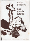 Image du vendeur pour Anna Seghers Das siebte Kreuz Ein deutsches Volksstck mis en vente par der buecherjaeger antiquarischer Buchandel & Bchersuchdienst