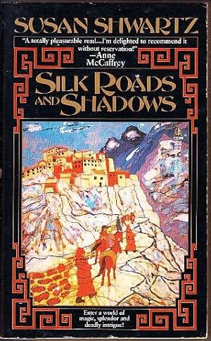 Seller image for Silk Roads and Shadows for sale by Booklover Oxford