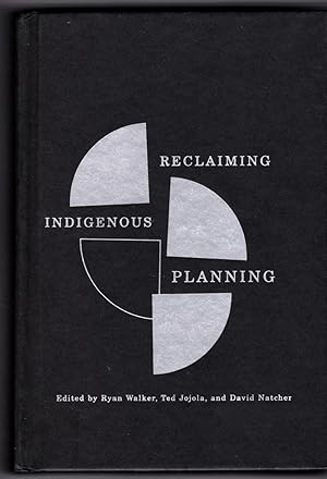 Bild des Verkufers fr Reclaiming Indigenous Planning (McGill-Queen's Native and Northern Series) zum Verkauf von killarneybooks