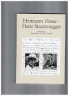 Hermann Hesse - Hans Sturzenegger Briefwechsel