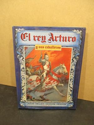 Seller image for EL REY ARTURO Y SUS CABALLEROS. for sale by LIBRERIA ANTICUARIA LUCES DE BOHEMIA