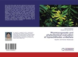 Seller image for Pharmacognostic and phytochemical evaluation of Gynochthodes umbellata : Razafim. & B. Bremer (Rubiaceae) for sale by AHA-BUCH GmbH