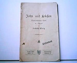 Jahn und Friesen - Vaterländisches Spiel in 1 Aufzuge. Rollenbuch. Jungdeutschland-Bühne 13.