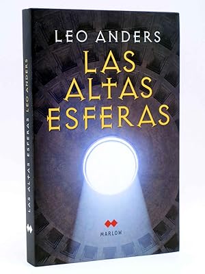 Imagen del vendedor de LAS ALTAS ESFERAS (Leo Anders) Marlow, 2008. OFRT antes 18,5E a la venta por Libros Fugitivos