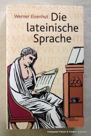 Die lateinische Sprache. Ein Lehrgang für deren Liebhaber. Düsseldorf, Patmos, 2005. 359 S. Or.-K...