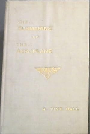 Seller image for The Submarine and The Aeroplane for sale by Chapter 1