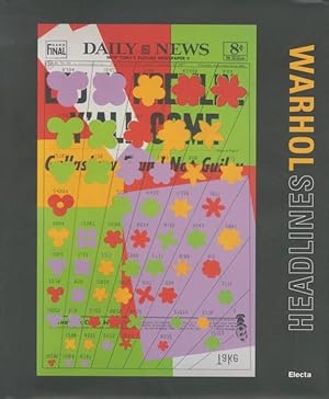 Bild des Verkufers fr Warhol headlines.: National Gallery of Art Washington, Galleria Nazionale d'Arte Moderna Roma. Catalogo della mostra itinerante tenuta a Washington, Francoforte, Roma e Pittsburgh nel 2011-2013. zum Verkauf von Studio Bibliografico Adige