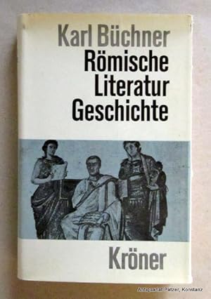 Römische Literaturgeschichte. Ihre Grundzüge in interpretierender Darstellung. 4. Auflage. Stuttg...