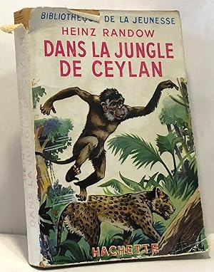 Imagen del vendedor de Dans la jungle de Ceylan - bibliothque de la jeunesse a la venta por crealivres
