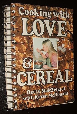 Bild des Verkufers fr Cooking with Love & Cereal zum Verkauf von biblioboy