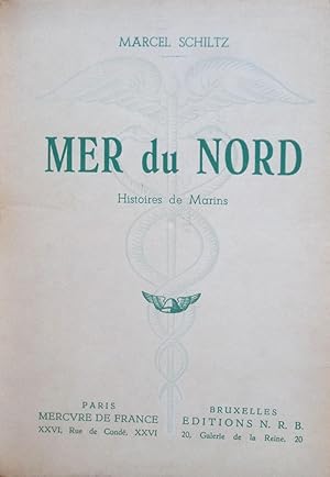 Immagine del venditore per Mer du Nord. Histoires de Marins venduto da Bouquinerie L'Ivre Livre