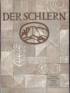 Der Schlern. Festschrift "Haus der Kultur Walther von der Vogelweide". Eröffnung am 22. April 1967