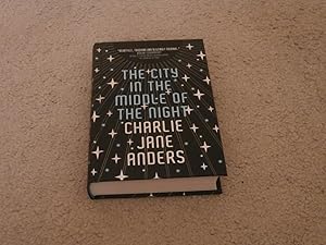 Seller image for THE CITY IN THE MIDDLE OF THE NIGHT: SIGNED UK FIRST EDITION HARDCOVER for sale by Books for Collectors