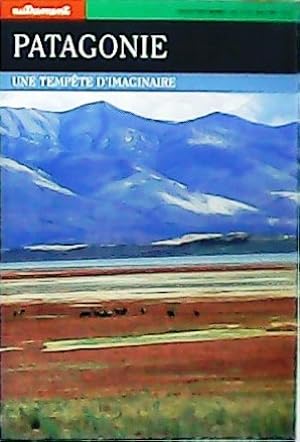 Image du vendeur pour Revue Autrement: Patagonie. Une tempte d imaginaire. mis en vente par Librera y Editorial Renacimiento, S.A.