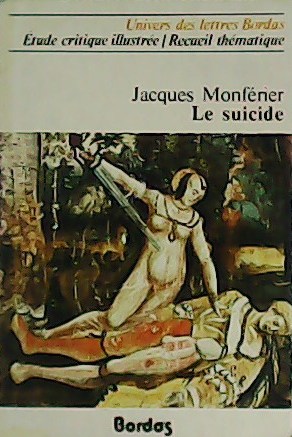 Bild des Verkufers fr Le suicide. zum Verkauf von Librera y Editorial Renacimiento, S.A.