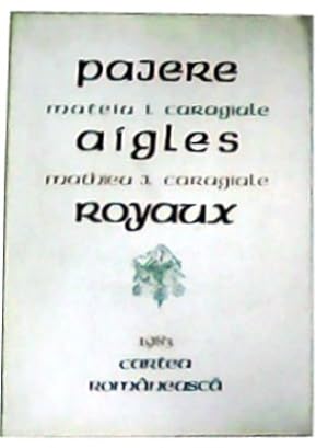 Seller image for Pajere - Aigles royaux. Materia i. Caragiale. dition bilingue. for sale by Librera y Editorial Renacimiento, S.A.