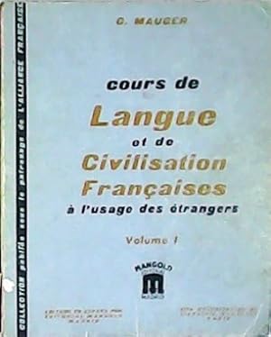 Seller image for Cours de Langue et de Civilisation Franaises  l usage des trangers. Volumen I. for sale by Librera y Editorial Renacimiento, S.A.