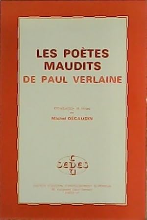 Imagen del vendedor de Les Potes maudits. Introduction et notes par Michel Dcaudin. a la venta por Librera y Editorial Renacimiento, S.A.