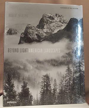 Bild des Verkufers fr Beyond Light. American Landscapes. Foreword by Cole Weston. zum Verkauf von Dieter Eckert