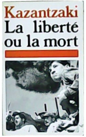 Imagen del vendedor de La libert ou la mort. a la venta por Librera y Editorial Renacimiento, S.A.