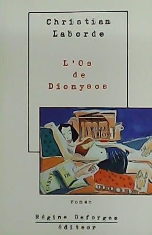 Image du vendeur pour L Os de Dionysos. mis en vente par Librera y Editorial Renacimiento, S.A.