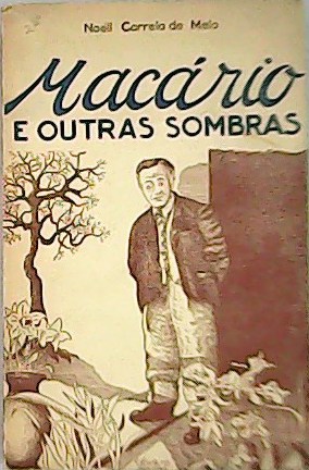 Imagen del vendedor de Macrio e Outras Sombras. a la venta por Librera y Editorial Renacimiento, S.A.