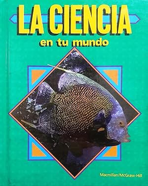 Imagen del vendedor de La ciencia en tu mundo a la venta por Librera Monte Sarmiento