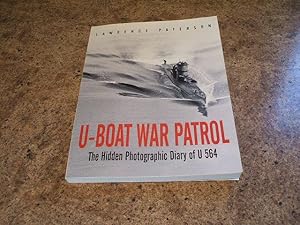 Seller image for U-Boat War Patrol: The Hidden Photographic Diary Of U-564 for sale by M & P BOOKS   PBFA MEMBER