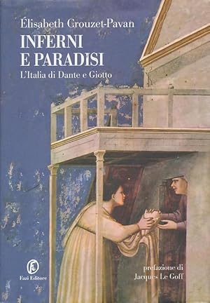 Image du vendeur pour Inferni e paradisi. L'Italia di Dante e Giotto mis en vente par CorgiPack