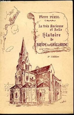 Seller image for La trs ancienne et belle histoire de Brive la Gaillarde - for sale by Le-Livre