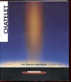 Bild des Verkufers fr 2005/2006 - Der Ring des Nibelungen - Richard Wagner - Festival scnique en trois journes et un prologue - zum Verkauf von Le-Livre