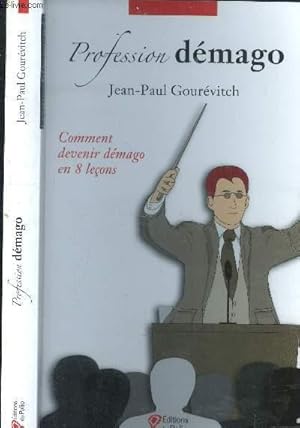 Image du vendeur pour Profession dmago mis en vente par Le-Livre