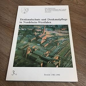 Denkmalschutz und Denkmalpflege in Nordrhein-Westfalen. Bericht 1980-1990.
