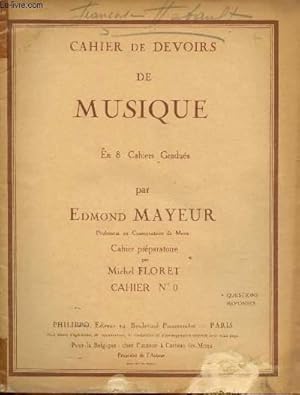 Seller image for Cahier de devoirs de musique en 8 vcahiers gradus - Cahier n0; cahier prparatoire for sale by Le-Livre