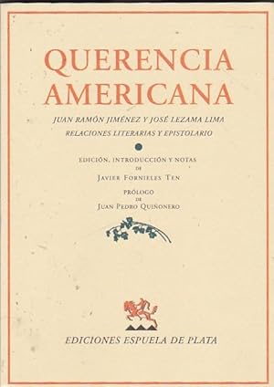 Imagen del vendedor de Querencia Americana. Relaciones literarias y epistolario a la venta por LIBRERA GULLIVER