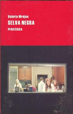 Seller image for Selva negra. Perifrica for sale by LIBRERA GULLIVER