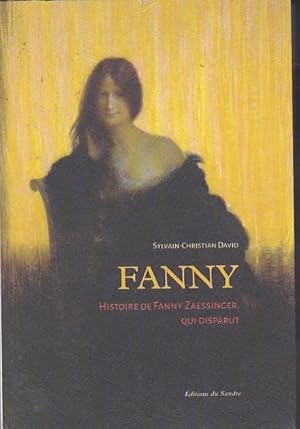 Image du vendeur pour Fanny. Histoire de Fanny Zaessinger, qui disparut mis en vente par LIBRERA GULLIVER