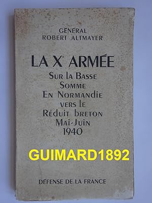 La Xe armée Sur la Basse Somme En Normandie Réduit breton mai-juin 1940