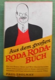 Aus dem großen Roda Roda Buch. Herausgegeben von Elsbeth Roda Roda.