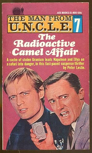 The Man from U.N.C.L.E. No. 7: The Radioactive Camel Affair