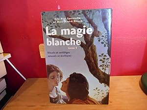 Image du vendeur pour LA MAGIE BLANCHE TOME 3 mis en vente par La Bouquinerie  Dd