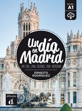 UN DIA EN MADRID A1 LIBRO Y MP3 DESCARGABLE